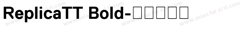 ReplicaTT Bold字体转换